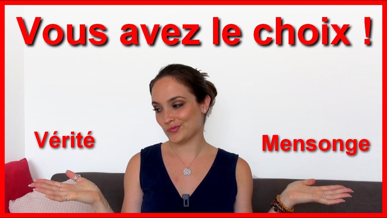 Mentir ou dire la vérité ? | Reprendre le pouvoir sur sa vie