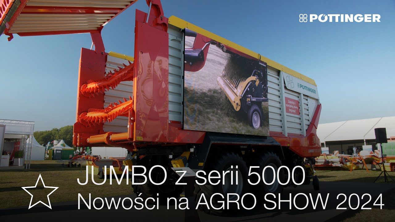 Nowe Jumbo z serii 5000 - AGRO SHOW 2024 - Nowości Pottinger