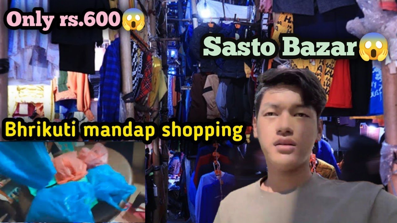 Bhrikuti Mandap Shopping || Sasto Bazar ||😱