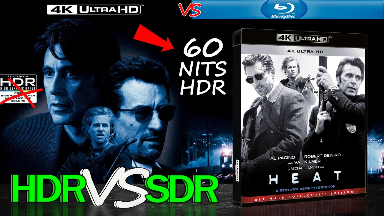 Heat 1995 HDR ANALYSIS 4K UHD Blu Ray REVIEW vs 1080p BD SDR 100nits #TRUE_DIFFERENCE #WATCH_IN_HDR