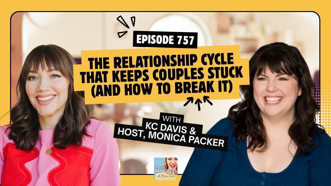 The Relationship Cycle That Keeps Couples Stuck (and How to Break It) || with KC Davis