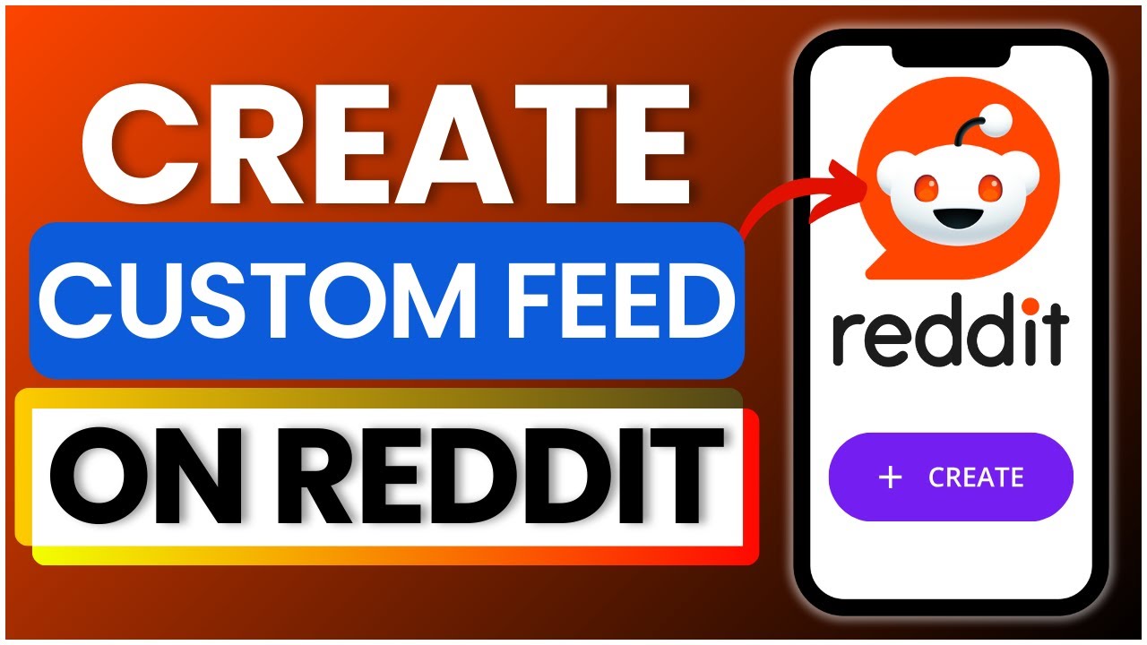 How To Create Custom Feed In Reddit
