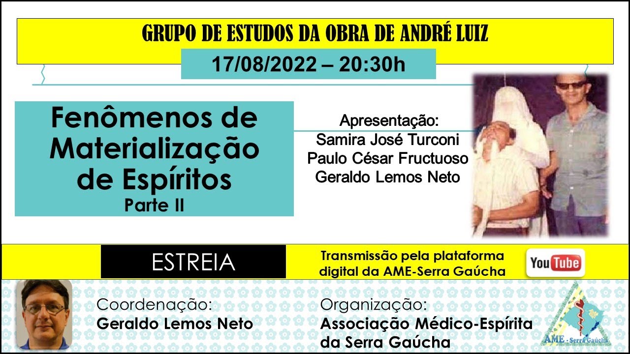 AULA 18  - ESTUDOS DAS OBRAS DE ANDRÉ LUIZ / CHICO XAVIER - AME SERRA GAUCHA em  22 .07. 22 -