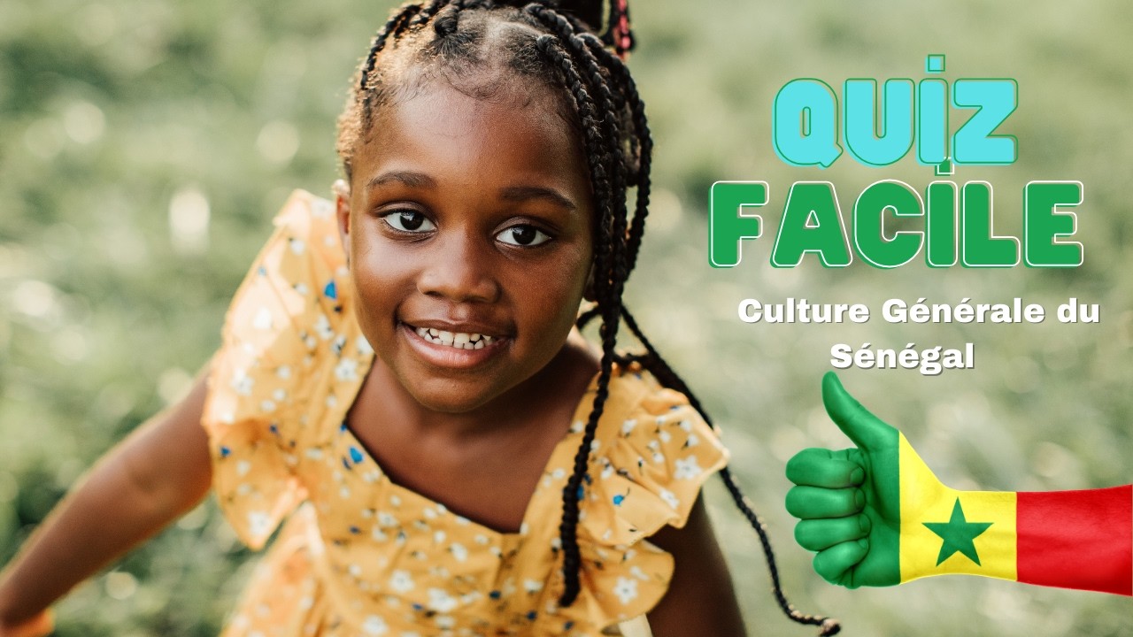 Africa Quiz/ Culture générale sur le Sénégal pour enfants : Teste tes connaissances !