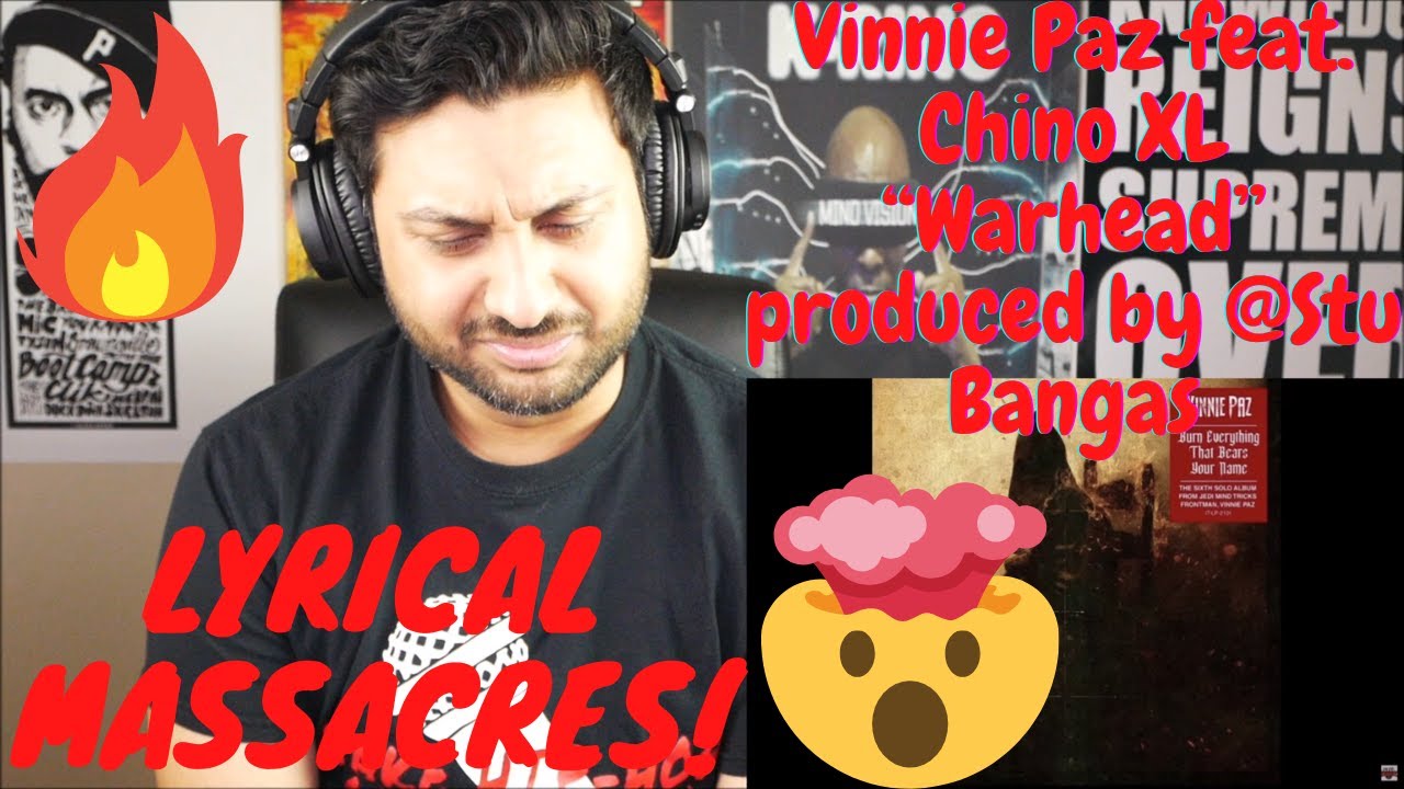 [REACTION] NEW Vinnie Paz feat. Chino XL “Warhead” produced by Stu Bangas
