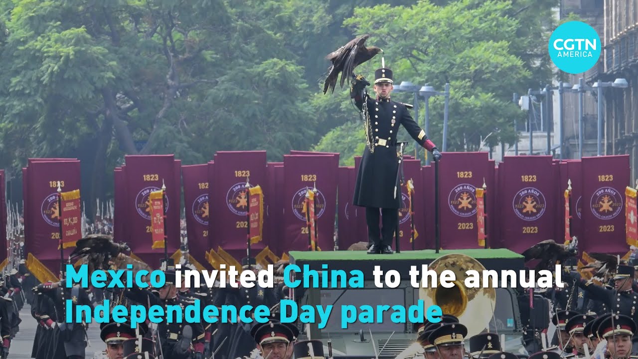Mexico invited China to the annual Independence Day parade