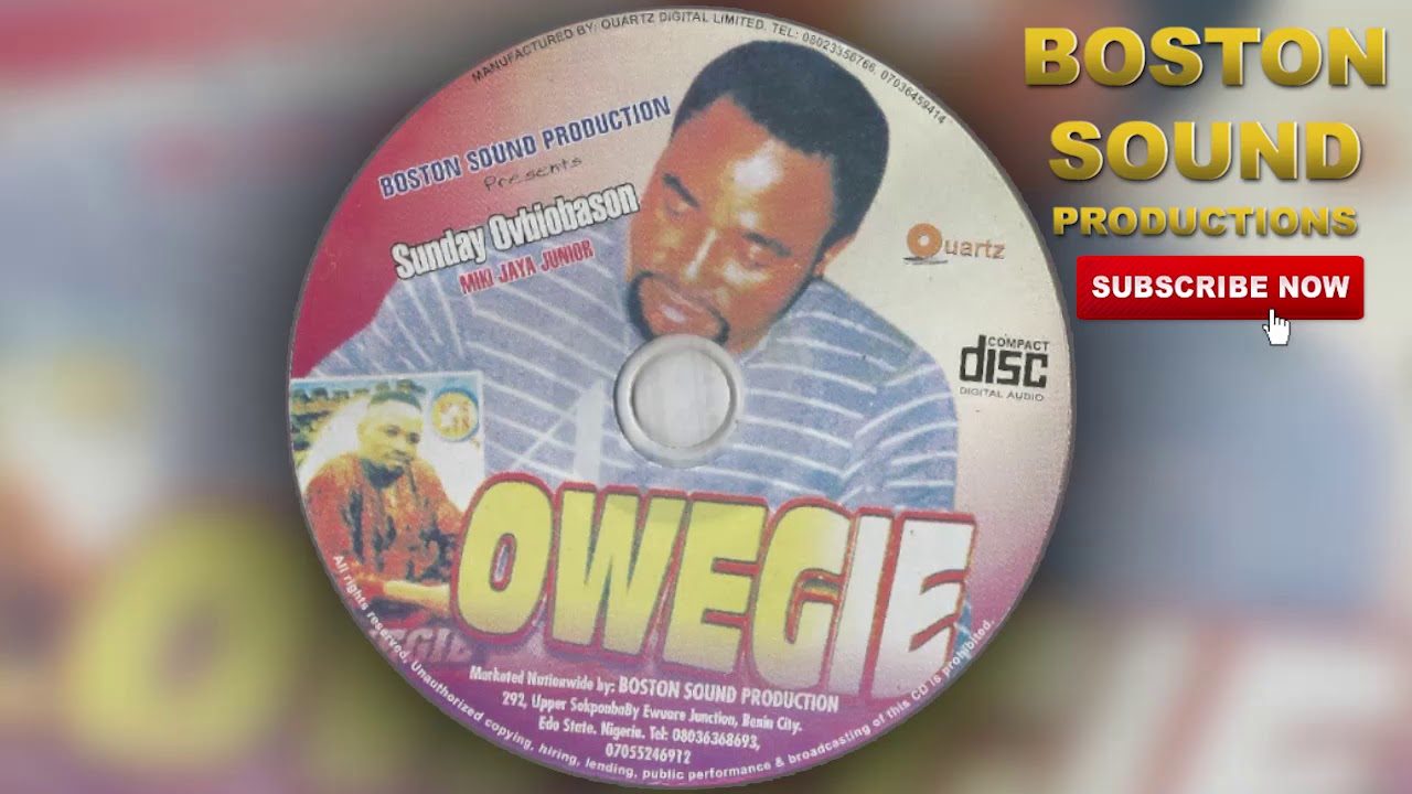 BENIN MUSIC► Sunday Ovbiobason - Owegie [Full Album] | Boston Sound Production