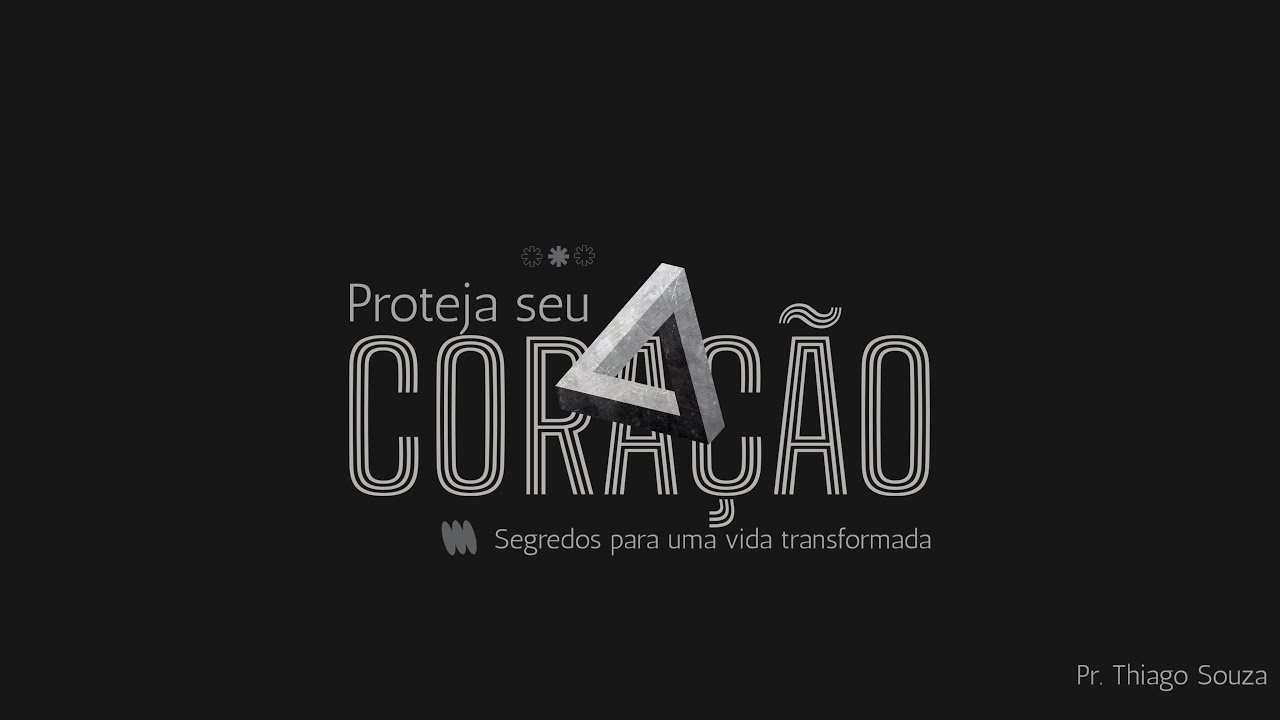 GUARDA O TEU CORAÇÃO | JORNADA DE ORAÇÃO | 0001