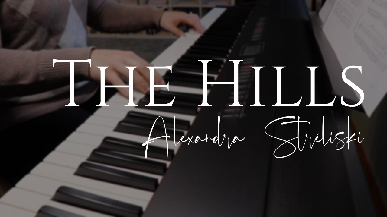 The Hills - Alexandra Stréliski (Piano Cover)