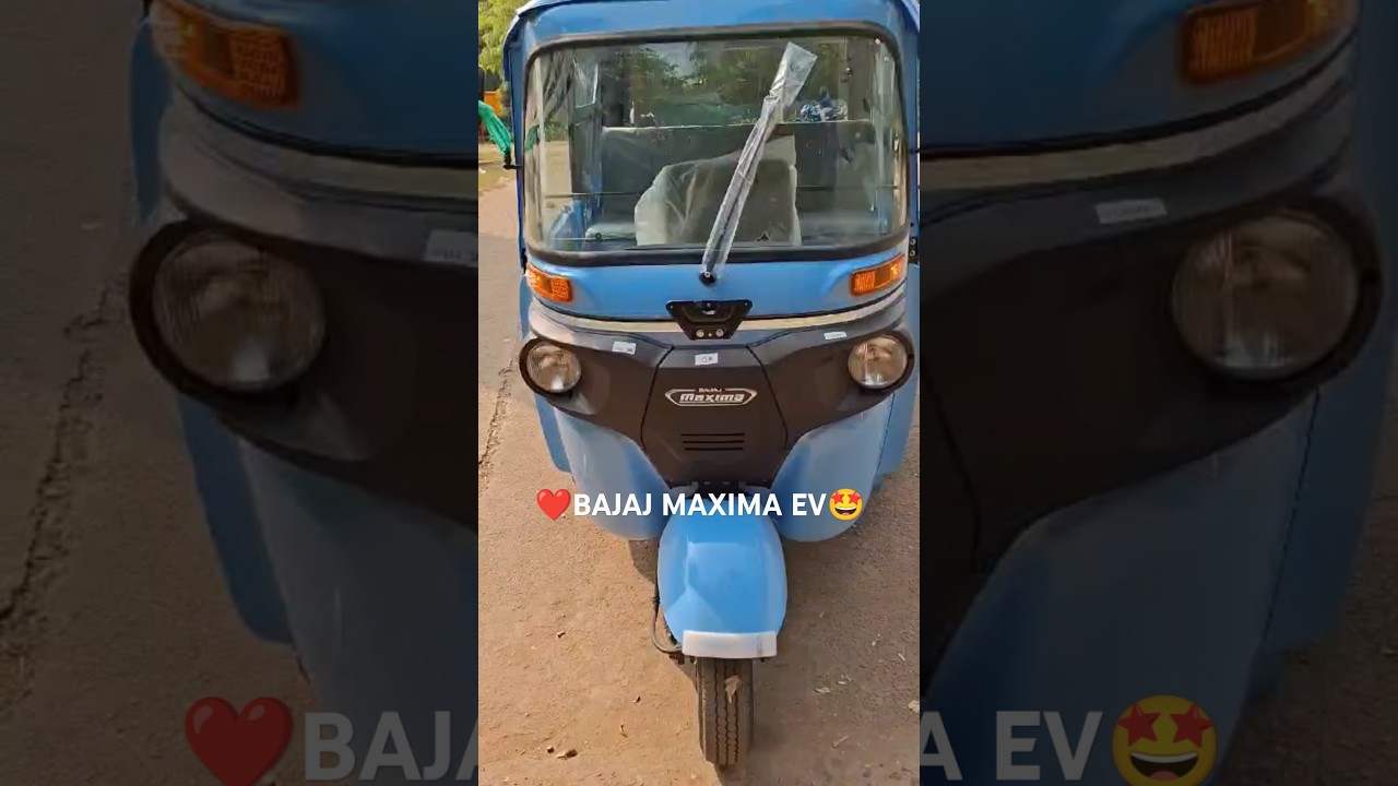 Bajaj Maxima Xwide Electric Vehicle ❣️🤩🤩🤩  #electricvehicle#bajajmaxima2025 #shorts #youtubeshorts