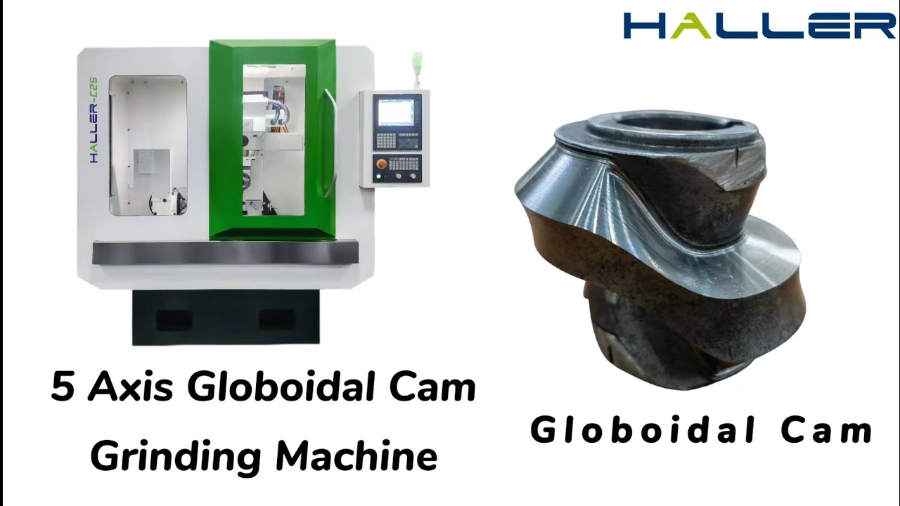 Globoidal Cam | HALLER-C25, 5 Axis Globoidal Cam Grinding Machine