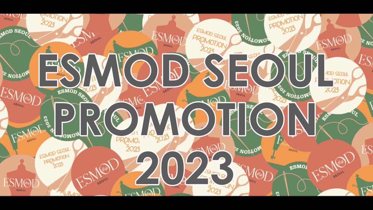 2023 에스모드 서울 제33회 졸업작품 (남성복, 여성복, 아동복 모두 보기!) - 🎬 ESMOD SEOUL GRADUATION WORK 2023