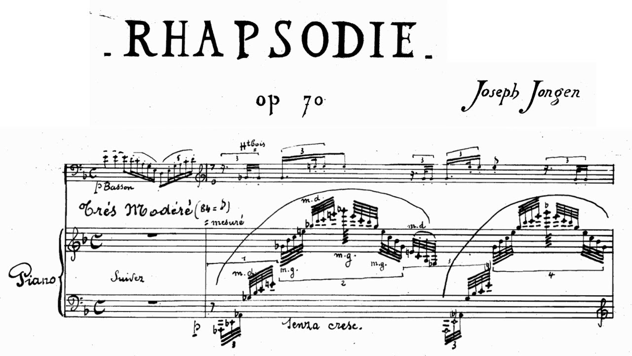 Joseph Jongen: Rhapsodie, Op. 70 (1922)
