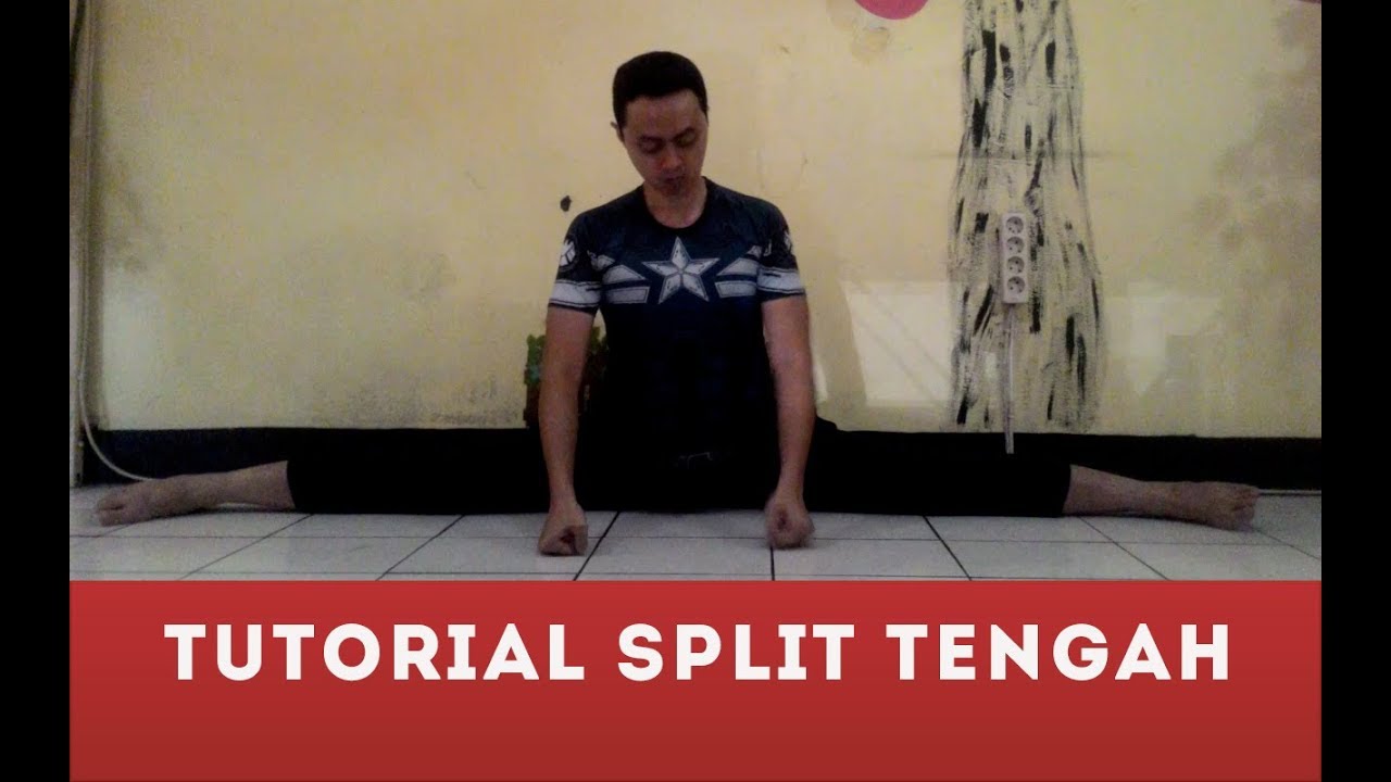 Tutorial Cara Belajar Split Tengah Untuk Pemula