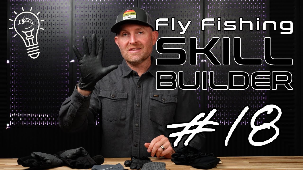 Winter Fly Fishing Gear Essentials | Fly Fishing Skill Builder #18