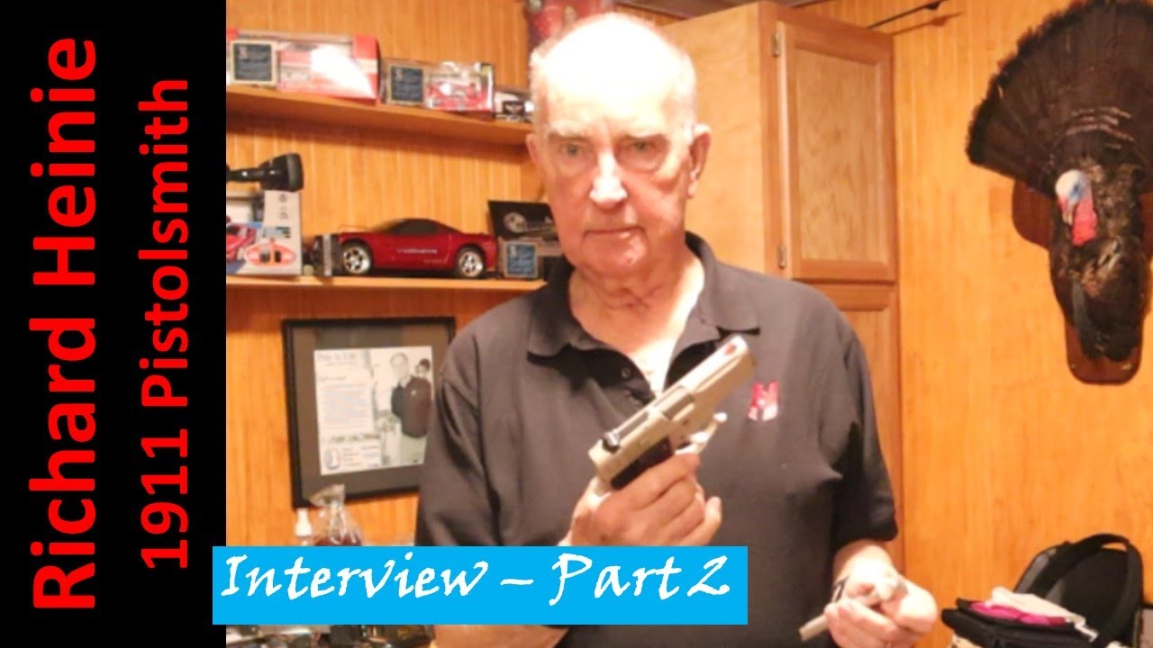 Interview: Richard Heinie Pistolsmith - Part 2