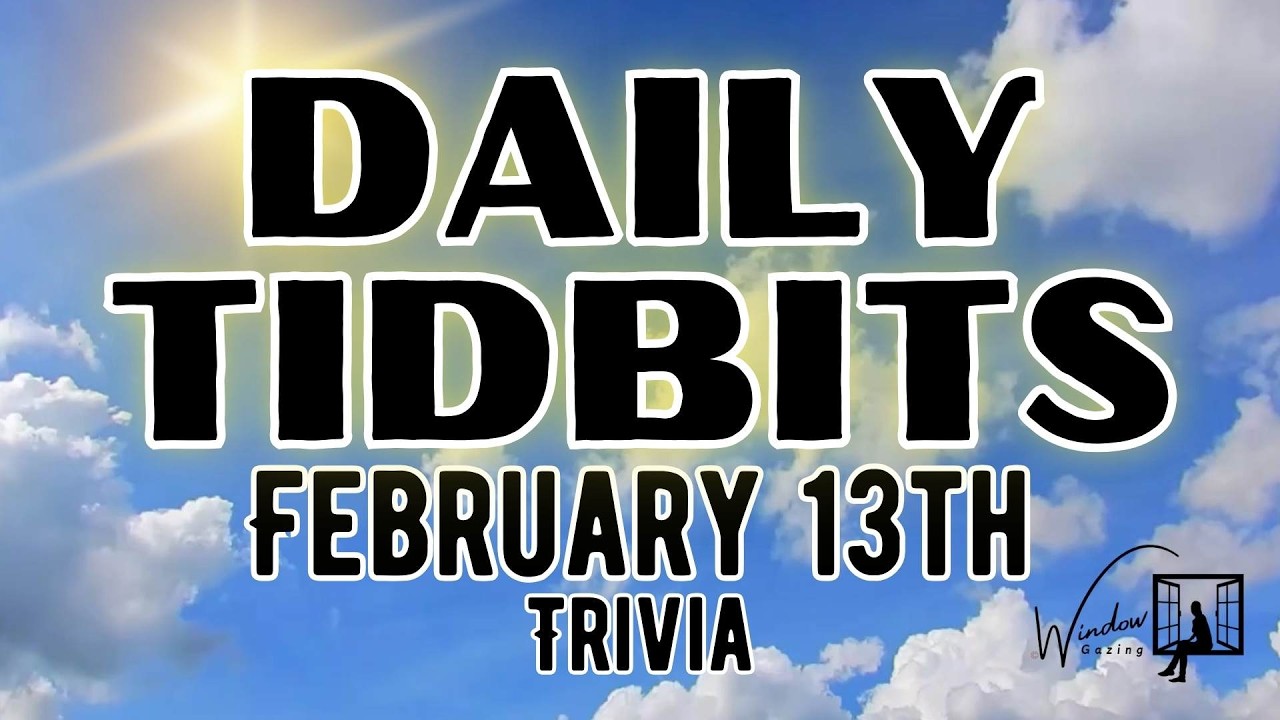 Daily Tidbits February 13th | Daily History Trivia