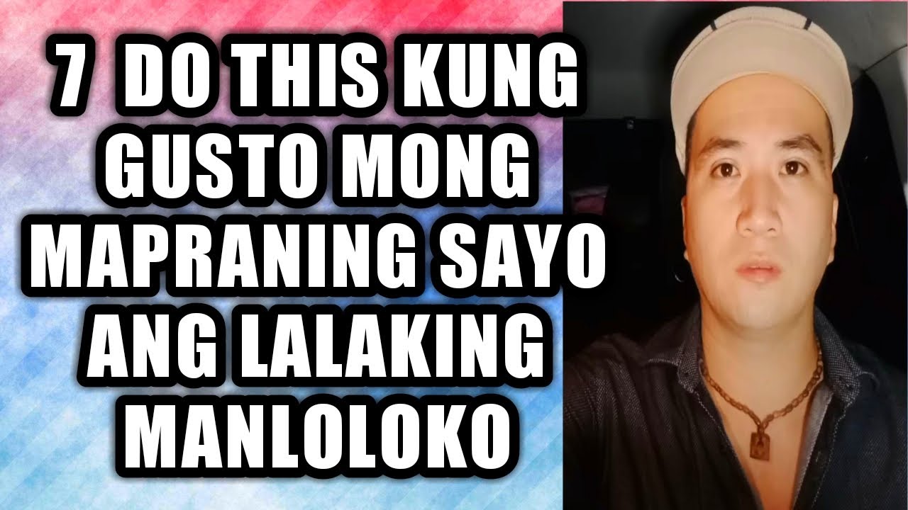Do this kung gusto mong mapraning sayo ang lalaking manloloko #543