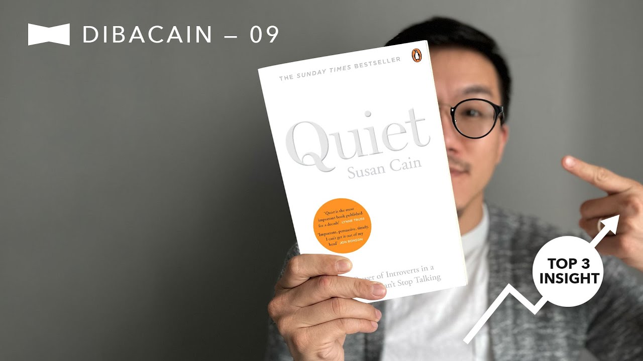 DIBACAIN: Kekuatan Terpendam Introvert, Wajib Nonton! — Quiet (Susan Cain)