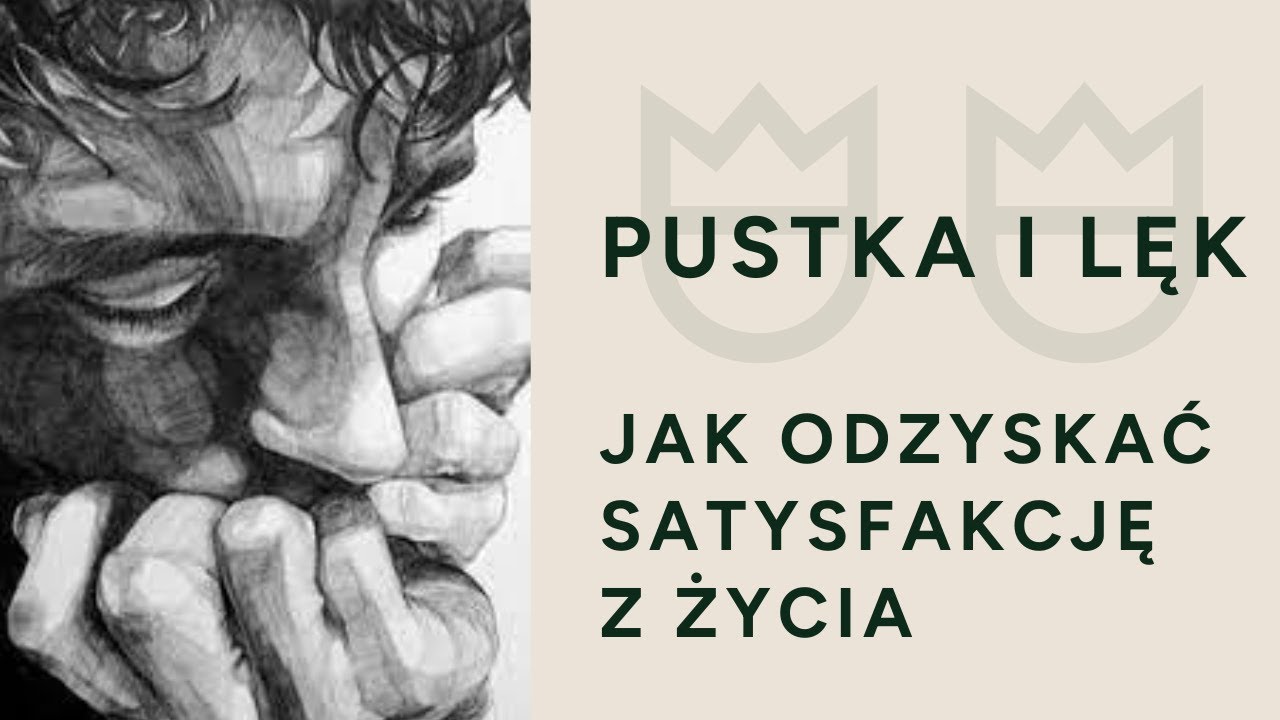 Pustka, satysfakcja i poczucie sensu