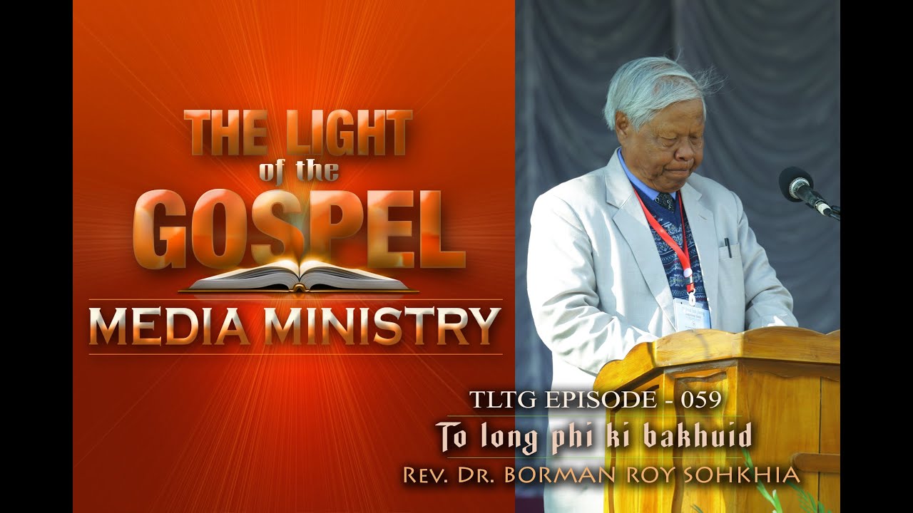 THE LIGHT OF THE GOSPEL Episode 59 