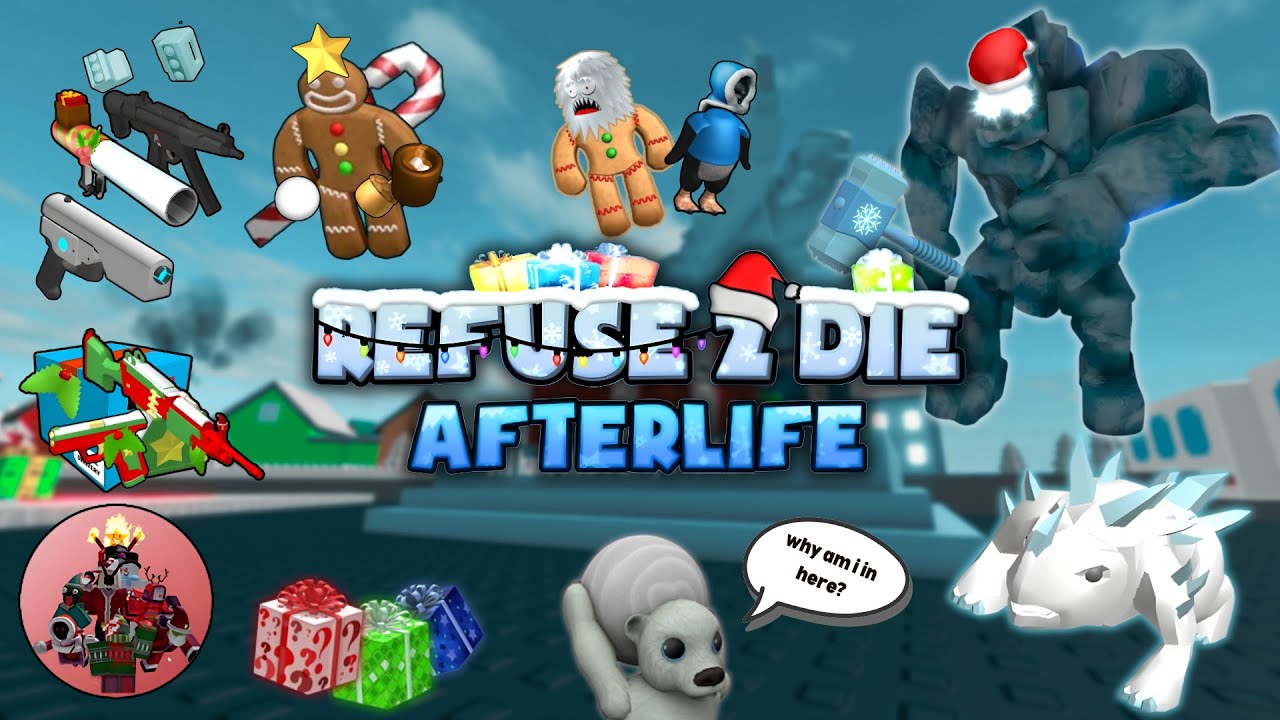 ❄🧟‍♂️ Refuse 2 Die 0.0.5 | Everything in the Christmas Update!