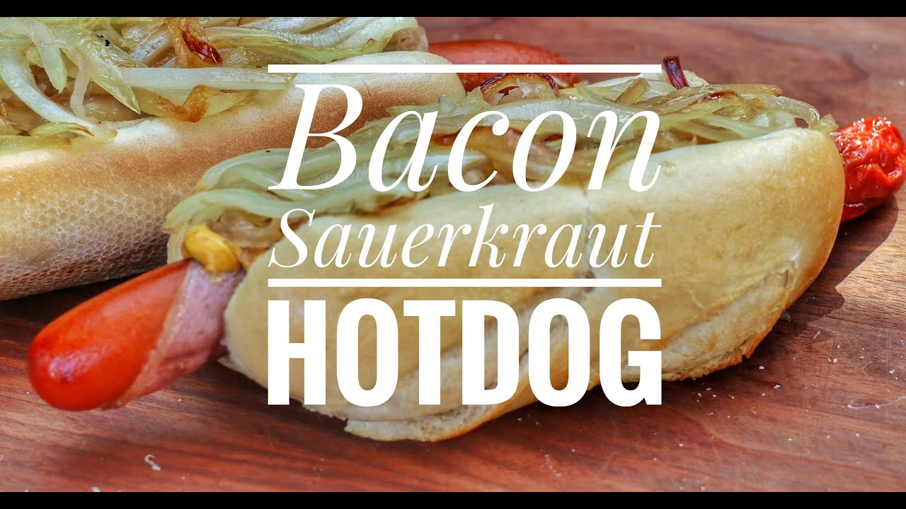 Bacon Sauerkraut Hotdog - super lecker und einfach -- Westmünsterland BBQ