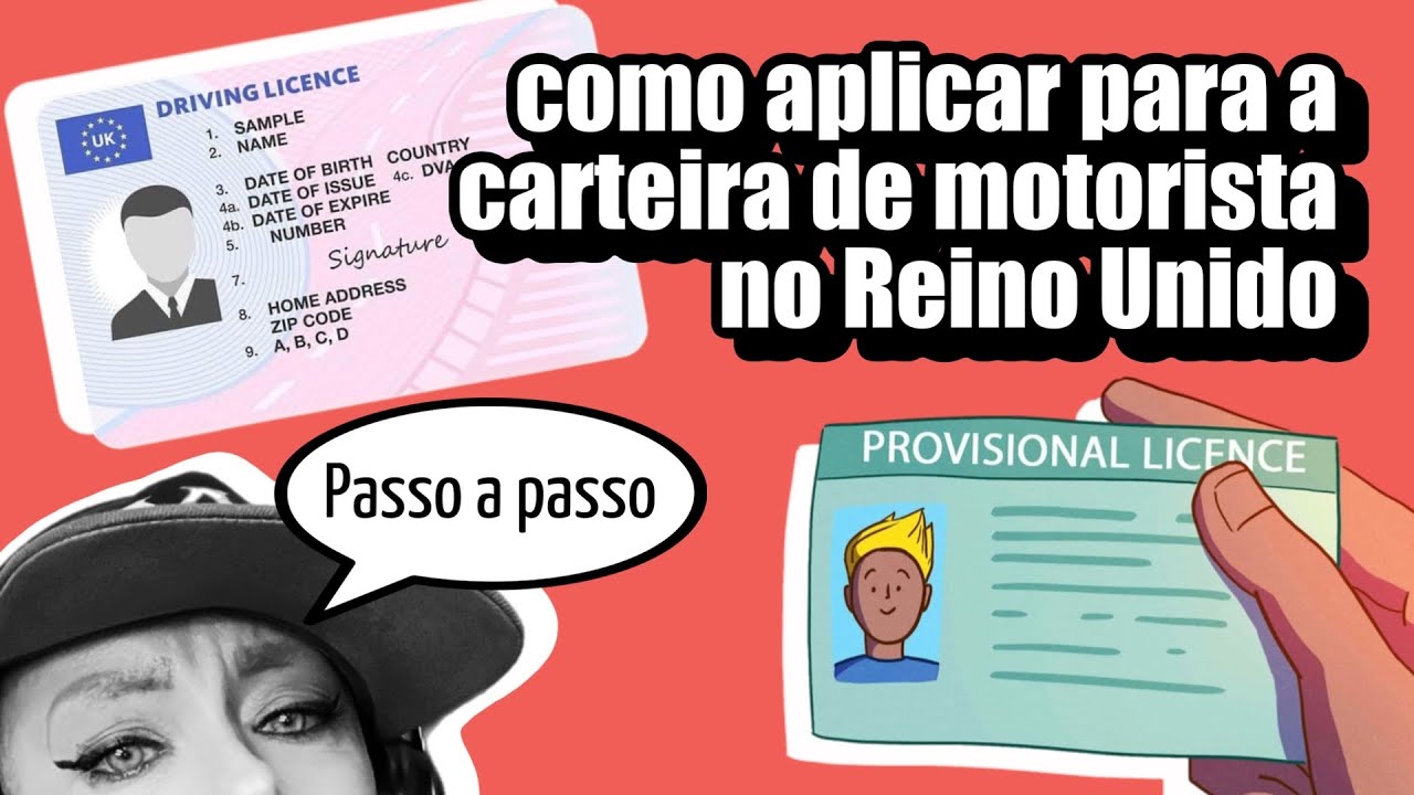Como aplicar para a Carteira de Habilitação Provisória no Reino Unido - Provisional Driving License