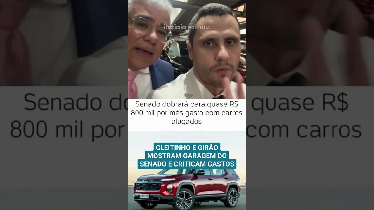 CLEITINHO E GIR&Atilde;O MOSTRAM GARAGEM DO SENADO E CRITICAM GASTO DE R$ 800 MIL EM CARROS PARA SENADORES