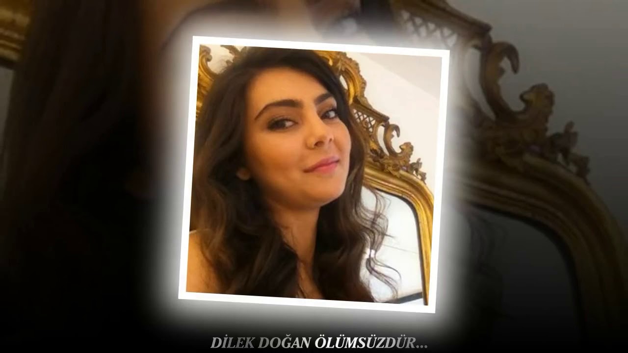 DILEK DOGAN IST UNSTERBLICH!