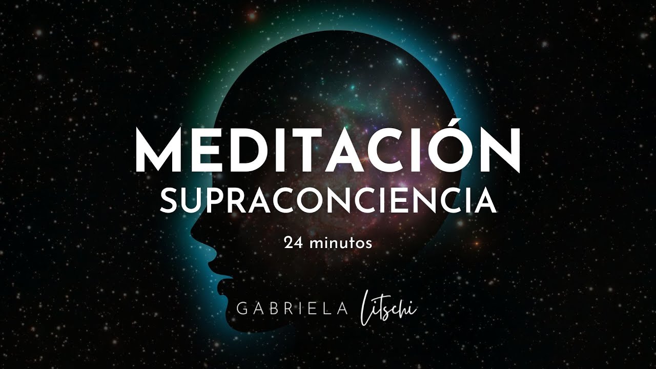 🔮 Despierta tu Supraconciencia ✨ Meditación para Conectar con la Energía Universal