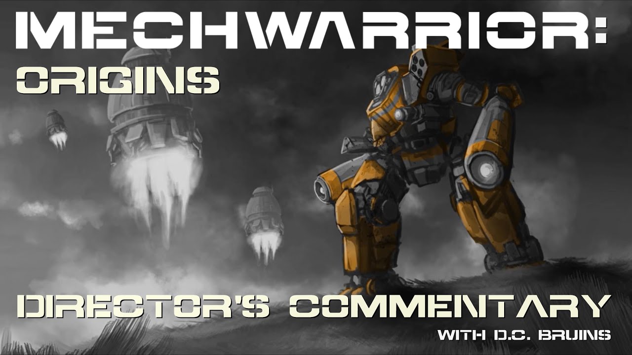 MechWarrior: Origins | Director's Commentary by D.C. Bruins