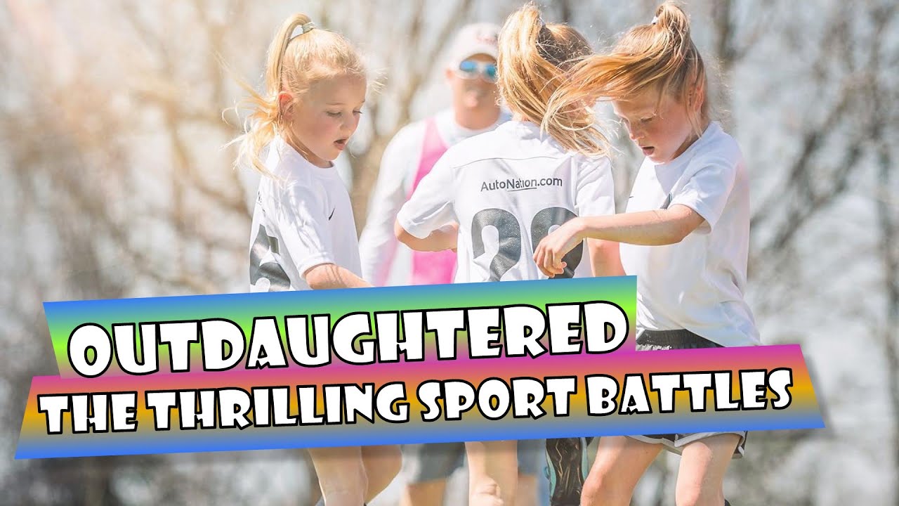 OutDaughtered | THE BUSBY QUINTS AND THE THRILLING SPORT BATTLES | THROWBACK UPDATES 2024