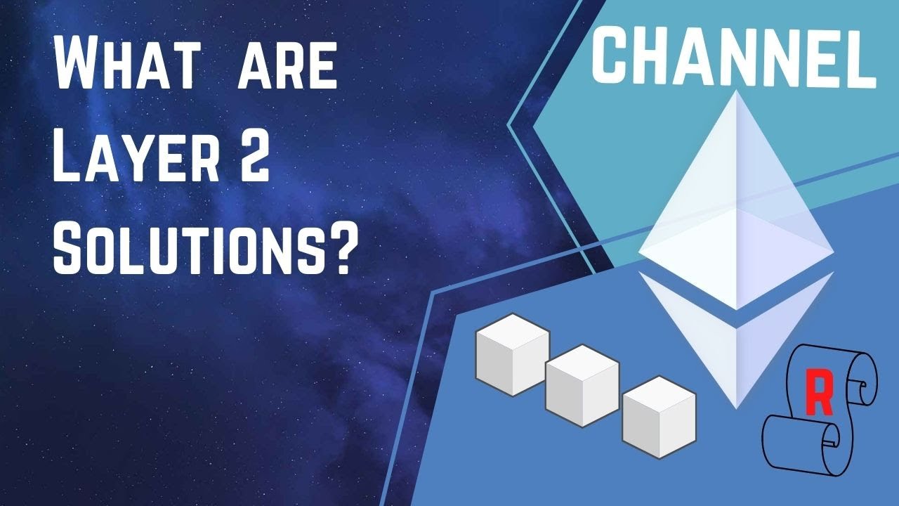 What are Layer 2 Solutions?