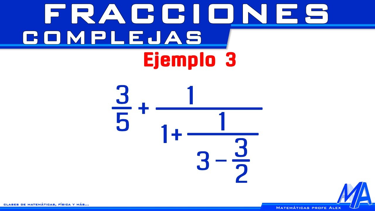 Fracciones complejas | Ejemplo 3
