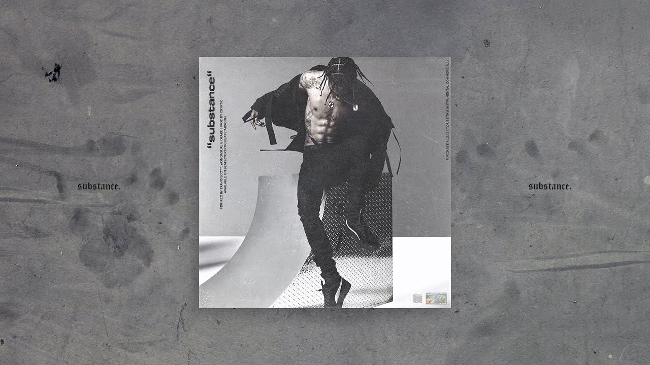 SOLD | substance ~ drake type beat • inspired by travis scott, wondagurl.