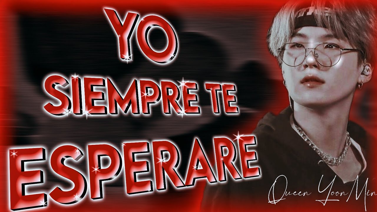 『YoonMin』 ↳Yo siempre te esperaré ⩨Cap único