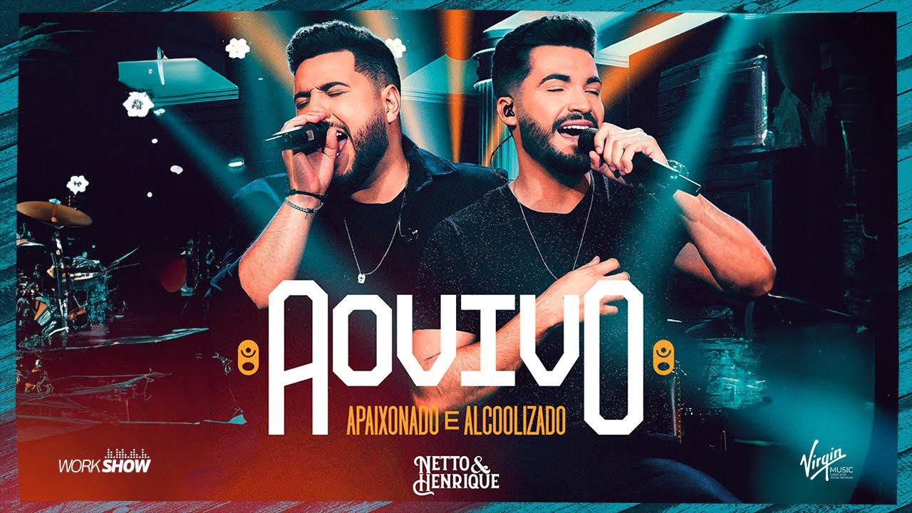 Netto e Henrique - Apaixonado e Alcoolizado (Completo)