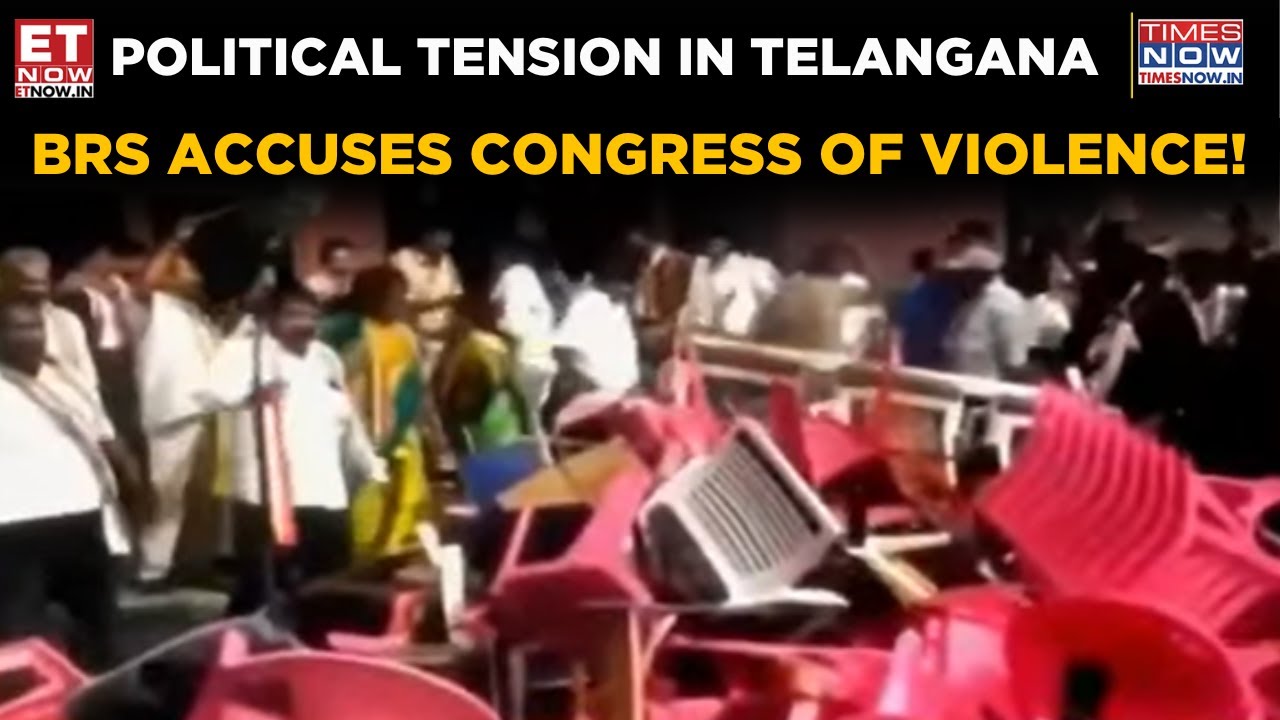 BRS Office Attacked In Telangana, Furniture Burnt, Congress Workers Under Fire | Top News | ET Now