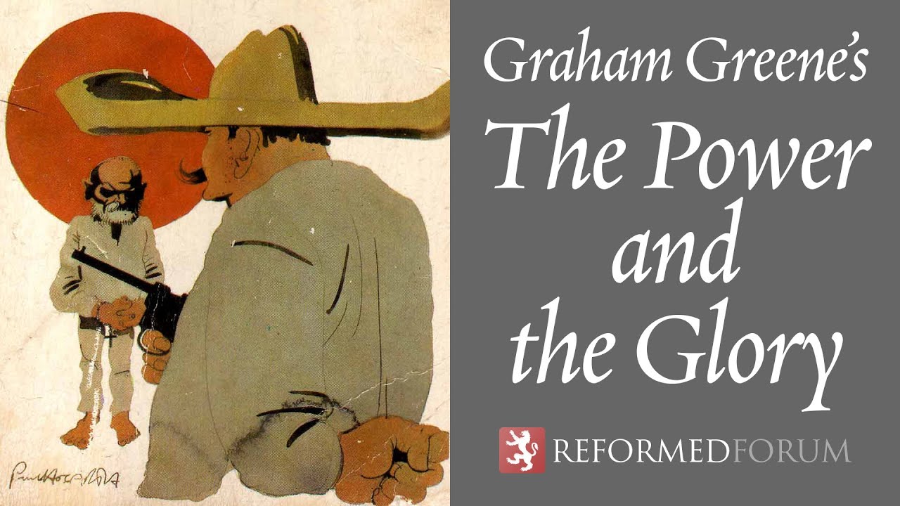 Graham Greene's The Power and the Glory