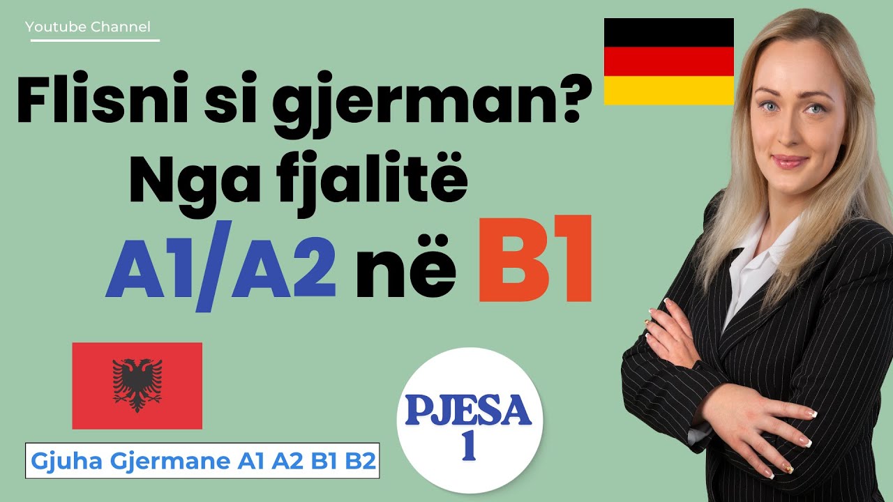 Flisni si gjerman? Transformo fjalit&euml; A1/A2 n&euml; B1 me k&euml;to shembuj!