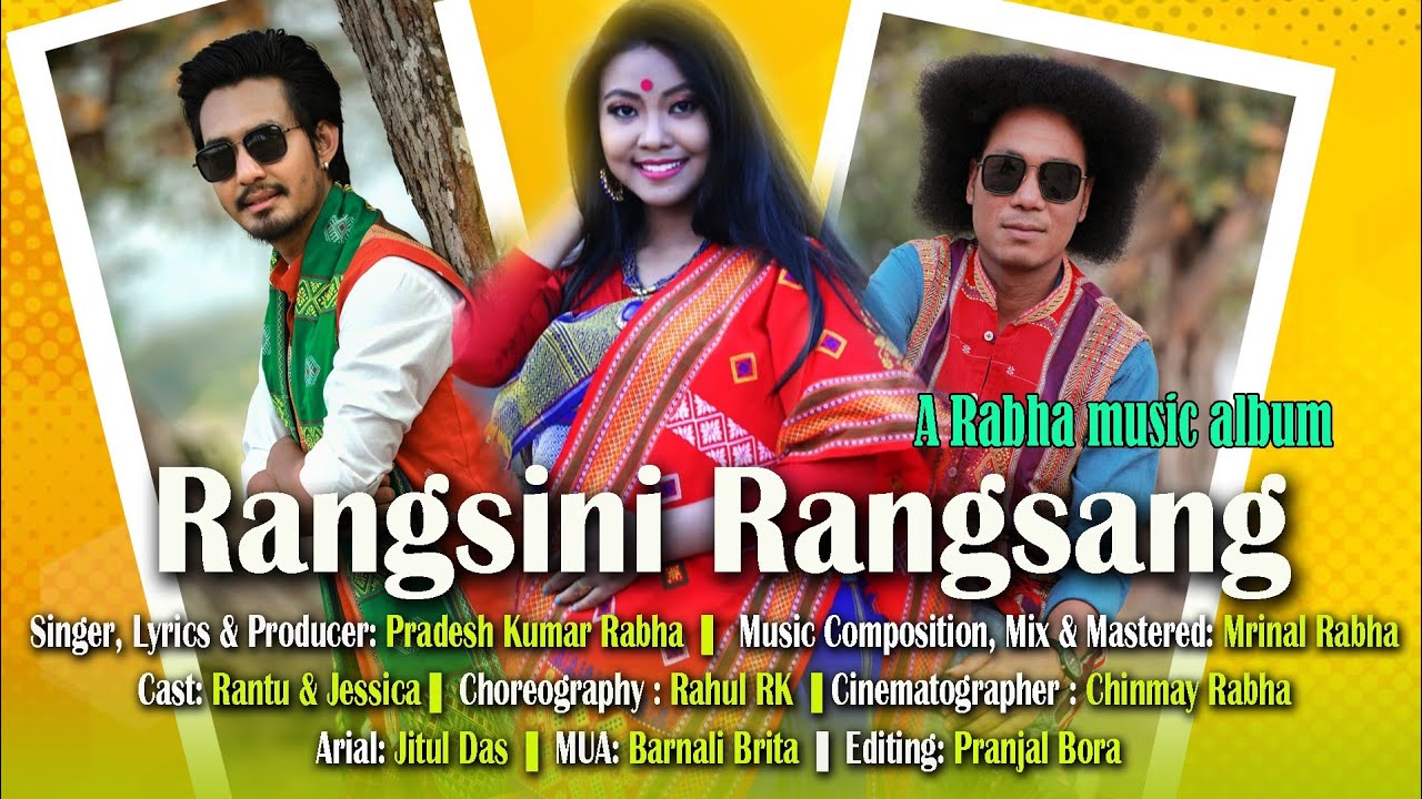New Rabha Video Song Official || Rangsini Rangsang || Pradesh Kumar Rabha || Rantu & Jessica -2020