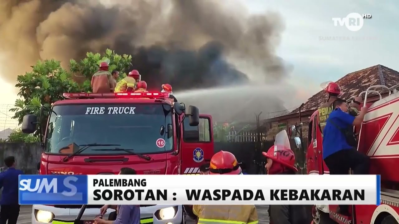 SUMSEL HARI INI - SOROTAN  : WASPADA KEBAKARAN