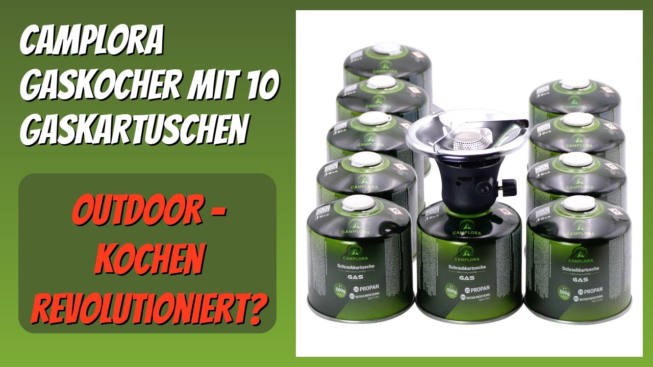 BEWERTUNG (2026): Camplora Gaskocher mit 10 Gaskartuschen. Infos