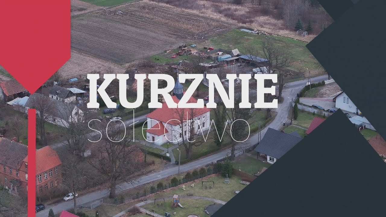 Program Nasze Sołectwo - KURZNIE!