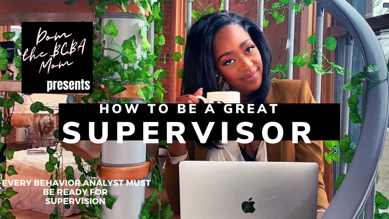 Preparing for Supervision |How to Be A Great Supervisor