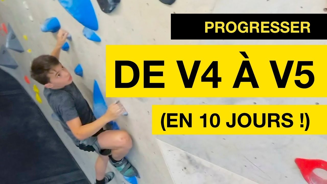 ESCALADE DE BLOC : Comment je suis passé de V4 à V5 (6A+ à 6C)... en 10 jours!