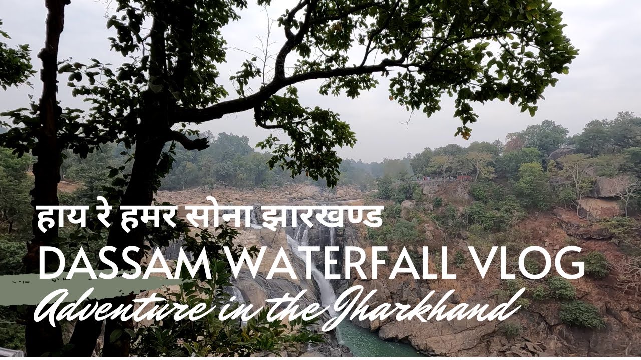 Explore India's Stunning Dassam Waterfall in Jharkhand | You Won't Believe What We Found!