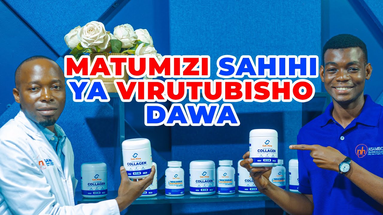 Tiba ya ngozi kujikunja, kunyauka, magonjwa ya mifupa na joint. Umuhimu Wa kutumia Virutubisho.