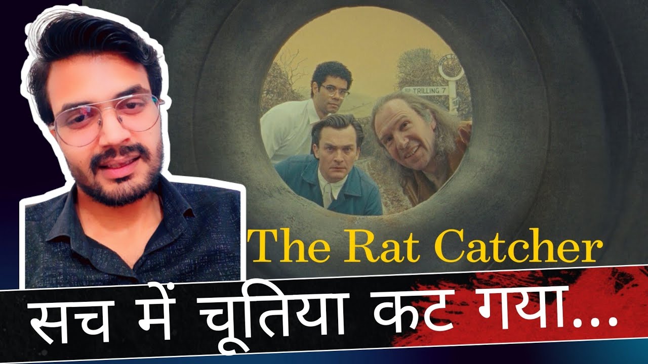 The Rat Catcher REVIEW by NiteshAnand | Netflix | HIT or FLOP?